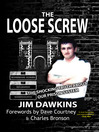 The Loose Screw (eBook): The Shocking Truth about our Prison System